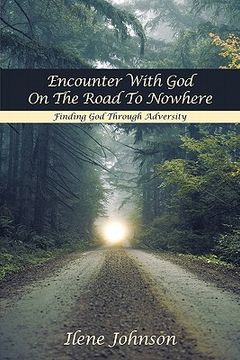 portada encounter with god on the road to nowhere: finding god through adversity (en Inglés)