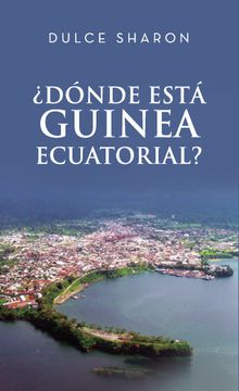 portada Donde Esta Guinea Ecuatorial?