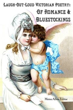 portada Laugh-Out-Loud Victorian Poetry: Of Romance & Bluestockings (in English)