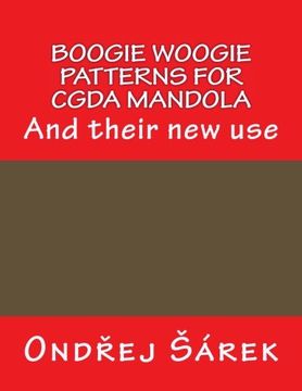 portada Boogie woogie patterns for CGDA Mandola: And their new use