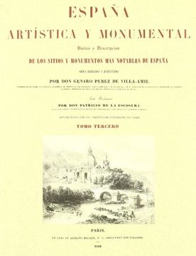portada ESPAÑA ARTISTICA Y MONUMENTAL (TOMO TERCERO): Vistas y descripción de los sitios y monumentos más notables de España (Ed. Facsímil) (in Spanish)