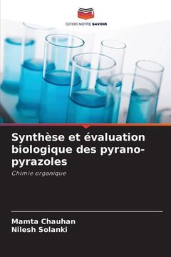 portada Synthèse et évaluation biologique des pyrano-pyrazoles (en Francés)