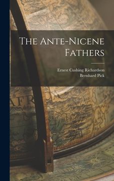 portada The Ante-nicene Fathers (en Inglés)