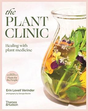 portada The Plant Clinic: Healing With Plant Medicine (en Inglés)
