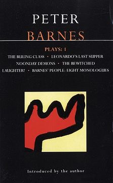 portada barnes plays: 1: ruling class, leonardo's last supper, noonday demons, the bewitched, laughter, barnes' people