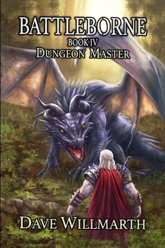 portada Battleborne Book IV: Dungeon Master (en Inglés)
