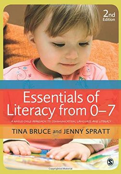 portada Essentials of Literacy From 0-7: A Whole-Child Approach to Communication, Language and Literacy (en Inglés)