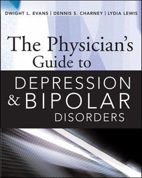 portada The Physician’S Guide to Depression and Bipolar Disorders (en Inglés)