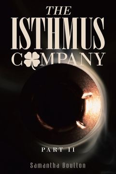 portada The Isthmus Company: Part II (en Inglés)