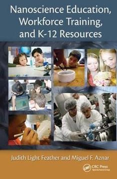 portada Nanoscience Education, Workforce Training, and K-12 Resources (en Inglés)