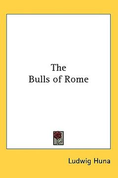 portada the bulls of rome (en Inglés)