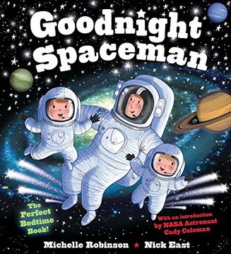 portada Goodnight Spaceman: The Perfect Bedtime Book!