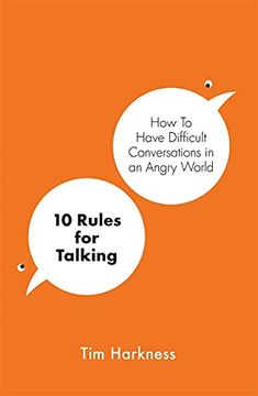 portada 10 Rules for Talking: An Expert's Guide to Mastering Difficult Conversations