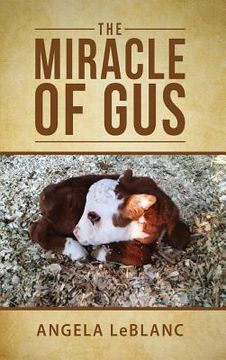 portada The Miracle of Gus (en Inglés)
