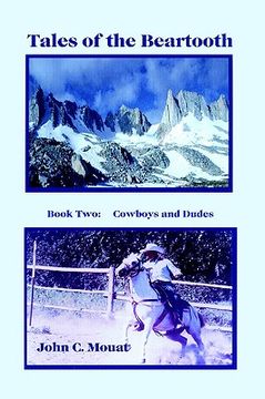 portada tales of the beartooth: book two: cowboys and dudes (en Inglés)
