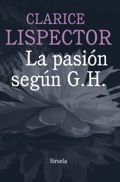 portada La Pasión Según g. H. (in Spanish)