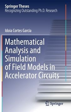 portada Mathematical Analysis and Simulation of Field Models in Accelerator Circuits