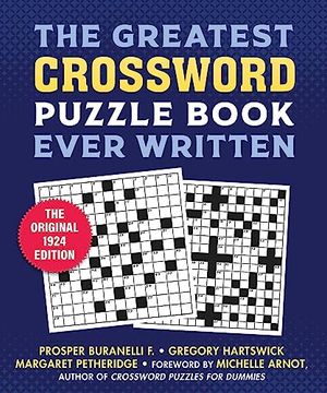 portada The Greatest Crossword Puzzle Book Ever Written: The Original 1924 Edition (in English)