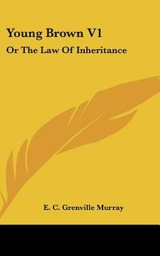 portada young brown v1: or the law of inheritance (en Inglés)