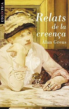 portada Relats de la Creença (L'eclèctica) (in Catalá)