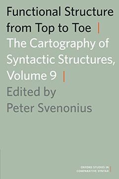 portada Functional Structure From top to Toe: The Cartography of Syntactic Structures, Volume 9 (Oxford Studies in Comparative Syntax) (en Inglés)