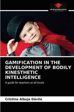portada Gamification in the Development of Bodily Kinesthetic Intelligence (en Inglés)
