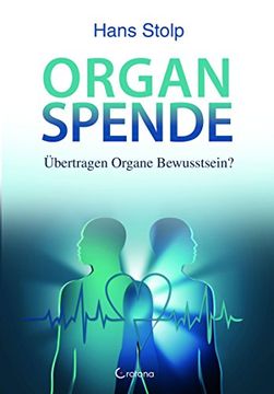 portada Organspende: Übertragen Organe Bewusstsein? (in German)