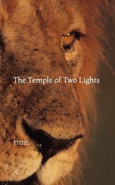 portada The Temple of Two Lights: Tto2l (en Inglés)