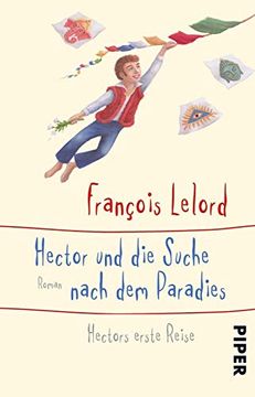 portada Hector und die Suche Nach dem Paradies: Hectors Erste Reise (Hectors Abenteuer, Band 7) (in German)