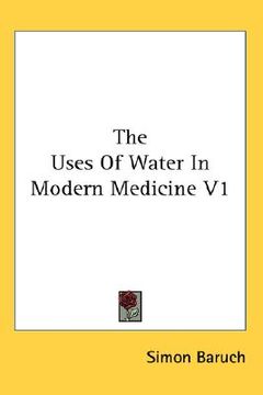 portada the uses of water in modern medicine v1 (en Inglés)