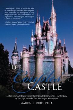 portada The Couples’ Castle: An Inspiring Tale to Experience the Ultimate Relationship, Find the Love of Your Life, & Make Your Marriage a Masterpiece