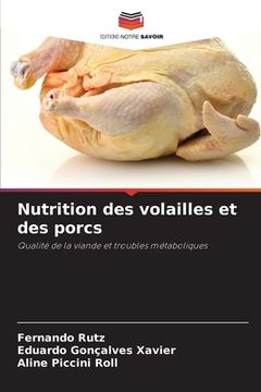 portada Nutrition des volailles et des porcs (en Francés)