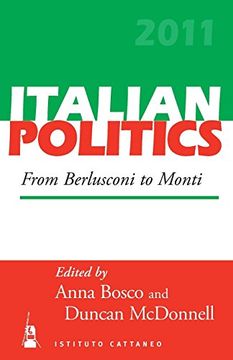 portada From Berlusconi to Monti: Italian Politics, Volume 27 (in English)