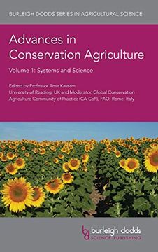 portada Advances in Conservation Agriculture Volume 1: Systems and Science (Burleigh Dodds Series in Agricultural Science) (en Inglés)