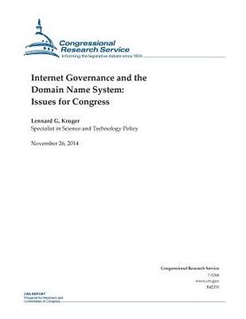portada Internet Governance and the Domain Name System: Issues for Congress (in English)
