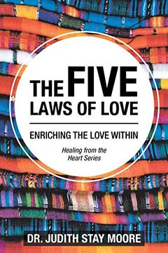 portada The Five Laws of Love: Enriching the Love Within (en Inglés)