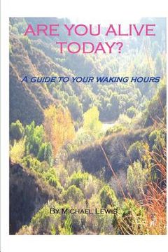 portada are you alive today? a guide to your waking hours (in English)