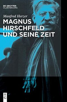 portada Magnus Hirschfeld und Seine Zeit (en Alemán)