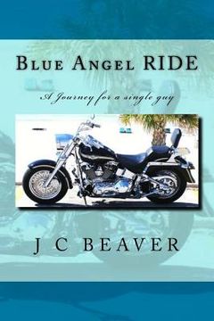 portada Blue Angel RIDE: Journey of a single guy (en Inglés)