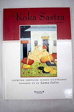 portada El Koka Sastra: Escritos Eroticos Indios Ilustrados Basados en el Kama Sutra