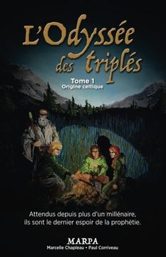 portada L'Odyssée des triplés, Tome 1, Origine Celtique (Volume 1) (French Edition)