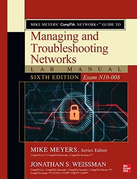 portada Mike Meyers' Comptia Network+ Guide to Managing and Troubleshooting Networks Lab Manual, Sixth Edition (Exam N10-008)