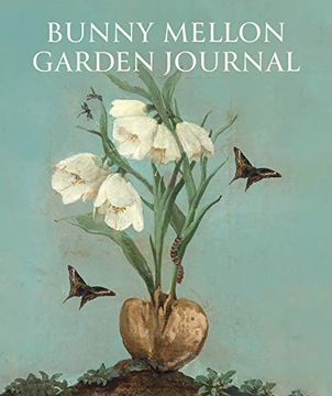 portada Bunny Mellon Garden Journal