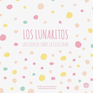 portada Los Lunaritos, un Cuento Sobre la Felicidad