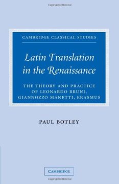 portada Latin Translation in the Renaissance: The Theory and Practice of Leonardo Bruni, Giannozzo Manetti and Desiderius Erasmus (Cambridge Classical Studies) 