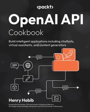 portada OpenAI API Cookbook: Build intelligent applications including chatbots, virtual assistants, and content generators