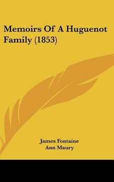 portada memoirs of a huguenot family (1853) (en Inglés)