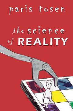 portada The Science of Reality (en Inglés)