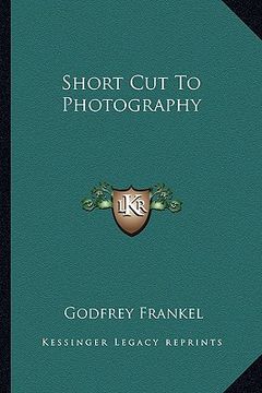 portada short cut to photography (en Inglés)