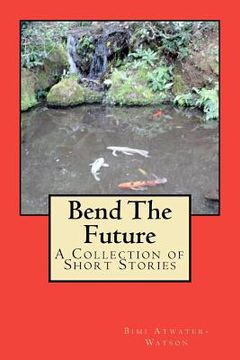 portada bend the future (en Inglés)